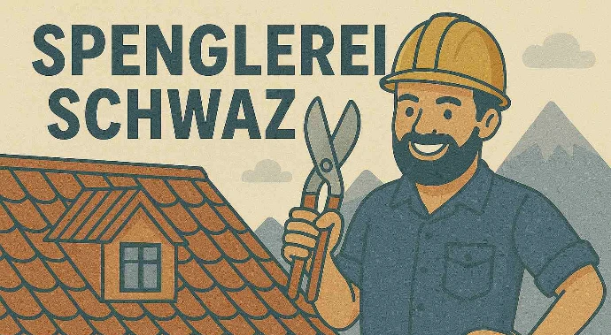 Spenglerei Schwaz in Tirol